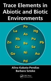 Produktbild: Kabata-Pendias, A: Trace Elements in Abiotic and Biotic Envi