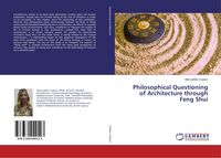Produktbild: Philosophical Questioning of Architecture through Feng Shui