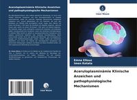 Produktbild: Aceruloplasmin&auml;mie Klinische Anzeichen und pathophysiologische Mechanismen