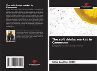 Produktbild: The soft drinks market in Cameroon