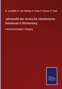 Produktbild: Jahreshefte des Vereins f&uuml;r vaterl&auml;ndische Naturkunde in W&uuml;rttemberg