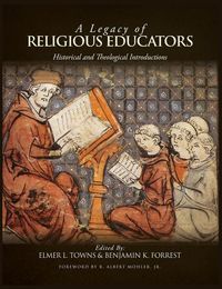 Produktbild: A Legacy of Religious Educators: Historical and Theological Introductions