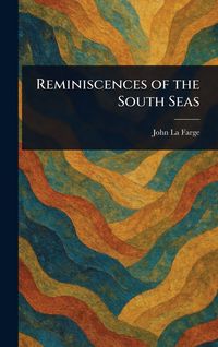 Produktbild: Reminiscences of the South Seas