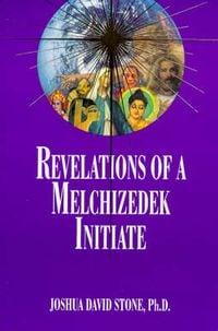 Produktbild: Revelations of a Melchizedek Initiate