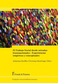 Produktbild: El Trabajo Social desde miradas transnacionales &ndash; Experiencias emp&iacute;ricas y conceptuales