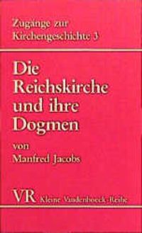 Produktbild: Die Reichskirche und ihre Dogmen