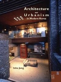 Produktbild: Architecture and Urbanism in Modern Korea