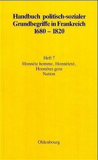 Produktbild: Honn&ecirc;te homme, Honn&ecirc;tet&eacute;, Honn&ecirc;tes gens. Nation