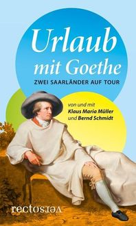 Bild vom Artikel Urlaub mit Goethe vom Autor Klaus Maria Müller