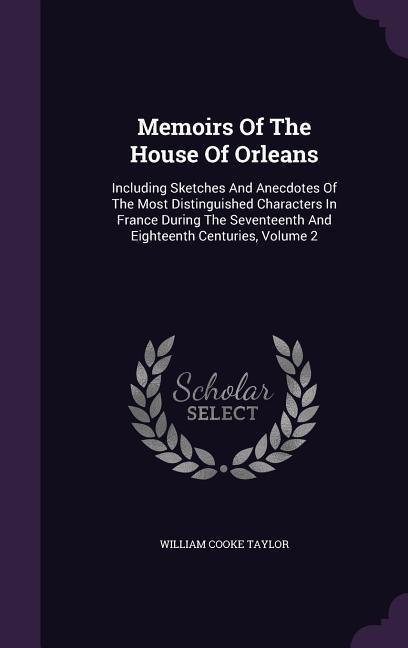 Produktbild: Memoirs Of The House Of Orleans