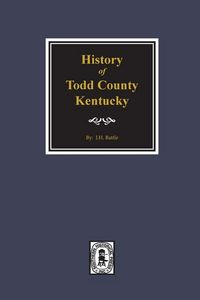 Produktbild: History of Todd County, Kentucky