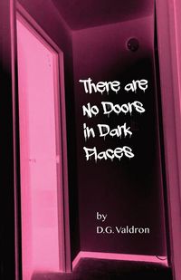 Produktbild: There Are No Doors in Dark Places