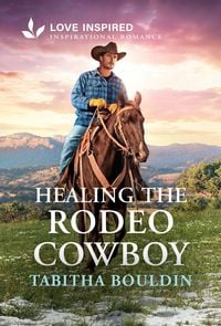 Produktbild: Healing the Rodeo Cowboy