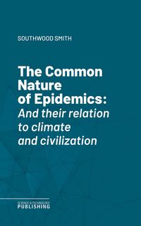 Produktbild: The Common Nature of Epidemics