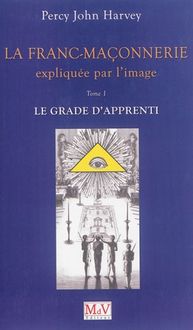 Produktbild: La franc-ma&ccedil;onnerie expliqu&eacute;e par l'image