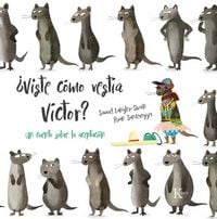 Produktbild: &iquest;Viste c&oacute;mo vest&iacute;a V&iacute;ctor? : un cuento sobre la aceptaci&oacute;n
