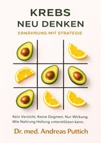 Produktbild: Krebs neu denken: Ern&auml;hrung mit Strategie