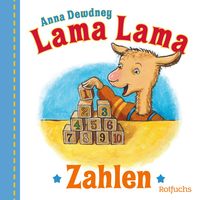 Bild vom Artikel Lama Lama Zahlen vom Autor Anna Dewdney