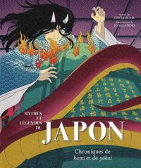 Produktbild: Mythes et l&eacute;gendes du Japon. Chroniques de kami et de yokai