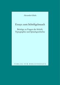 Produktbild: Essays zum Schriftgebrauch