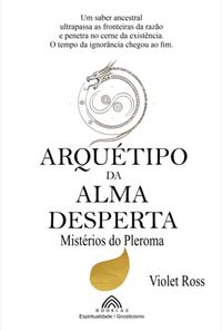 Produktbild: Arqu&eacute;tipo Da Alma Desperta