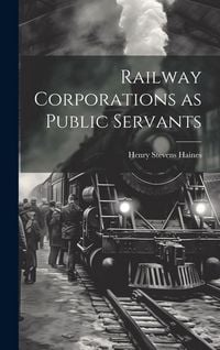 Produktbild: Railway Corporations as Public Servants