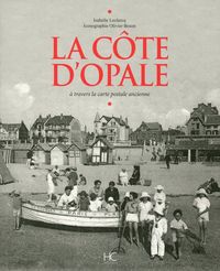 Produktbild: La Cote D'Opale a Travers la Carte Postale Ancienne