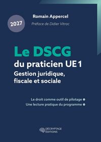 Produktbild: Le Dscg du Praticien 2027 Ue 1 Gestion Juridique, Fiscale et