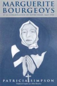 Produktbild: Simpson, P: Marguerite Bourgeoys et la Congregation de Notre
