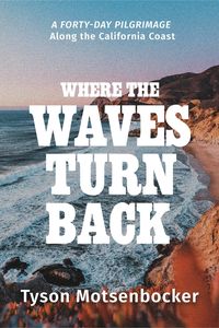 Produktbild: Motsenbocker, T: Where the Waves Turn Back