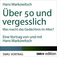Produktbild: &Uuml;ber 50 und vergesslich