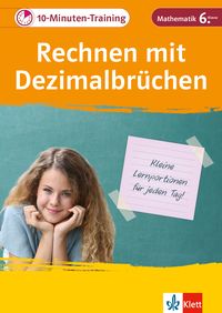 Bild vom Artikel Klett 10-Minuten-Training Mathematik Rechnen mit Dezimalbrüchen 6. Klasse vom Autor 