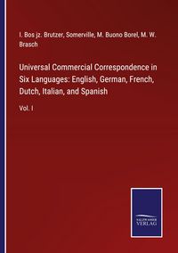 Produktbild: Universal Commercial Correspondence in Six Languages: English, German, French, Dutch, Italian, and Spanish
