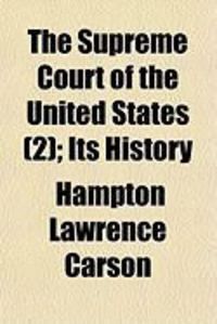 Produktbild: The Supreme Court of the United States (2); Its History