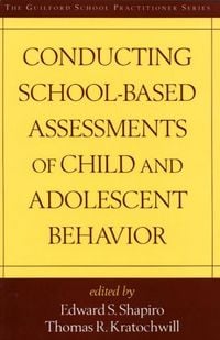 Produktbild: Conducting School-Based Assessments of Child and Adolescent Behavior