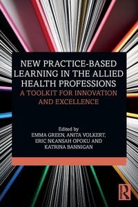 Produktbild: New Practice-based Learning in the Allied Health Professions