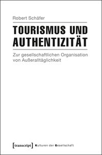 Produktbild: Tourismus und Authentizit&auml;t