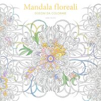 Produktbild: Mandala floreali. Disegni da colorare