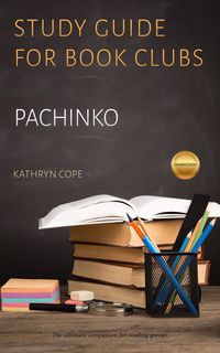 Bild vom Artikel Study Guide for Book Clubs: Pachinko (Study Guides for Book Clubs, #36) vom Autor Kathryn Cope