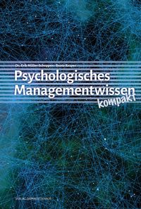 Bild vom Artikel Psychologisches Managementwissen kompakt vom Autor Erik Müller-Schoppen