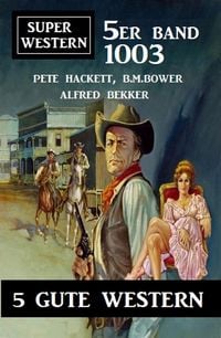 Produktbild: Super Western 5er Band 1003 - 5 Gute Western
