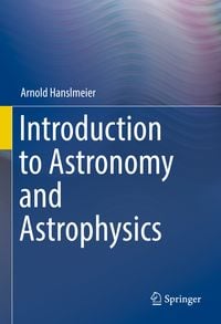 Bild vom Artikel Introduction to Astronomy and Astrophysics vom Autor Arnold Hanslmeier
