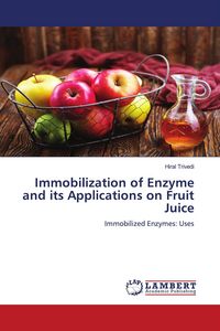 Produktbild: Immobilization of Enzyme and its Applications on Fruit Juice
