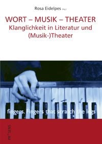 Produktbild: Wort &ndash; Musik &ndash; Theater