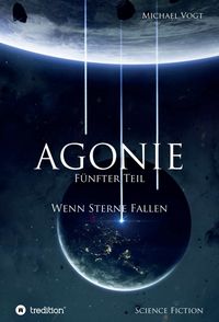 Produktbild: Agonie - F&uuml;nfter Teil