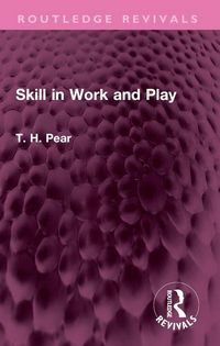 Produktbild: Pear, T: Skill in Work and Play