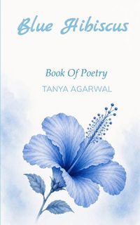 Produktbild: Blue Hibiscus Poetry book by Tanya Agarwal