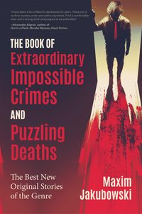 Produktbild: The Book of Extraordinary Impossible Crimes and Puzzling Deaths
