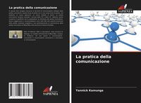 Produktbild: La pratica della comunicazione
