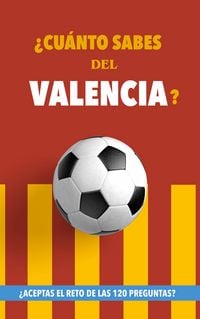 Produktbild: &iquest;Cu&aacute;nto sabes del Valencia?